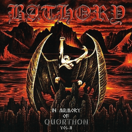 Bathory : In Memory of Quorthon Vol. II